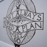 💥 “No One Will Support It”: Ukraine’s Soldiers React to the US Peace Plan — The Comedy Edition 💥 2 a sticker that says you don't always need a plan just go